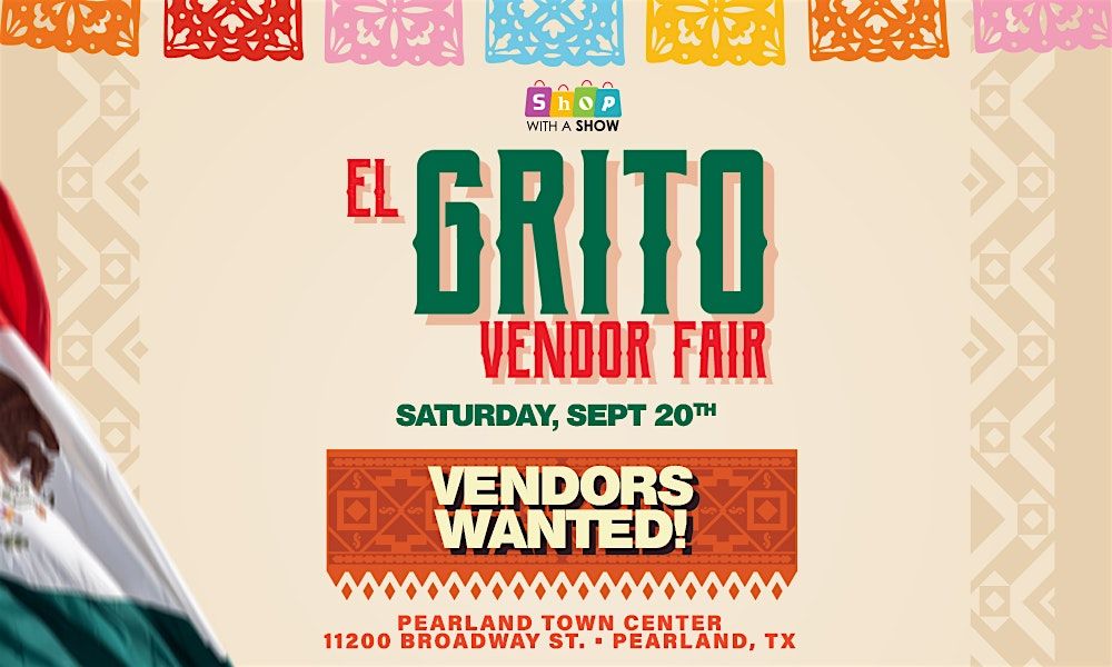 "El Grito" Vendor Fair Sop with a Show at Pearland Town Center, 20 September | Event in Pearland