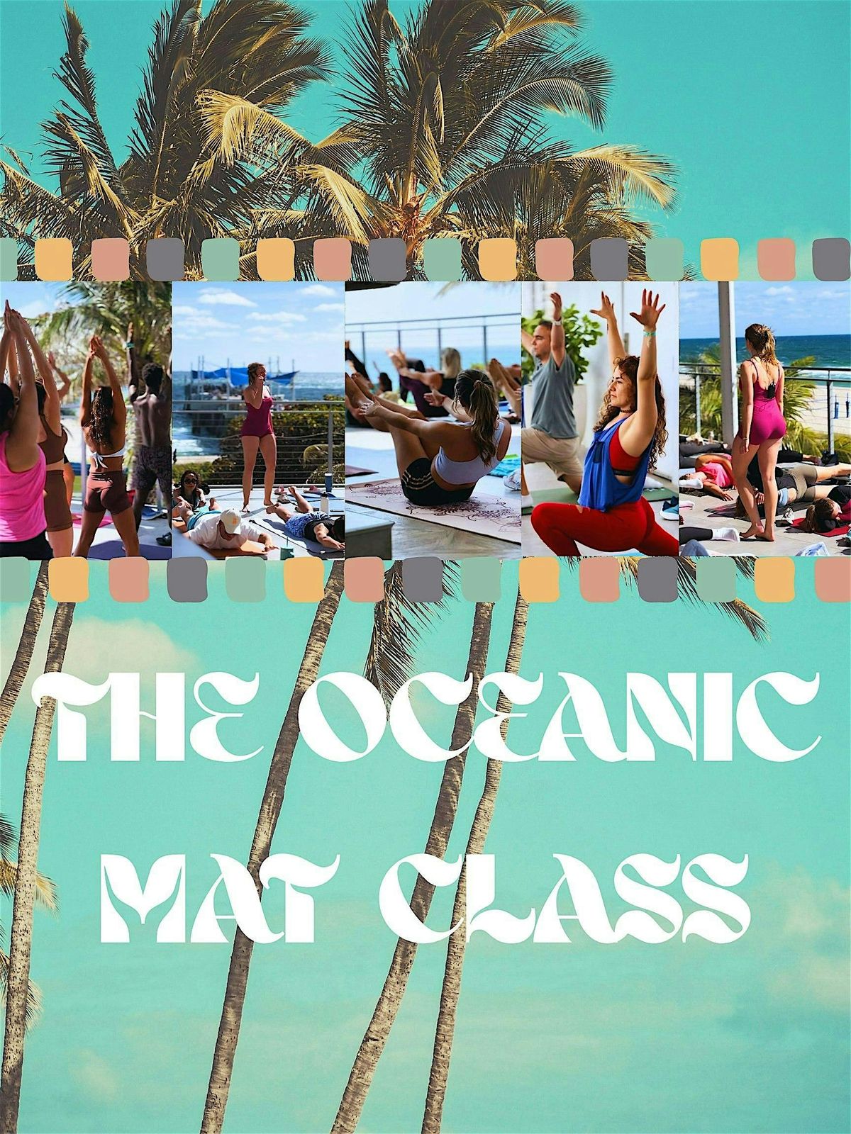 THE OCEANIC MAT CLASS!, 24 May | Event in Pompano Beach | AllEvents