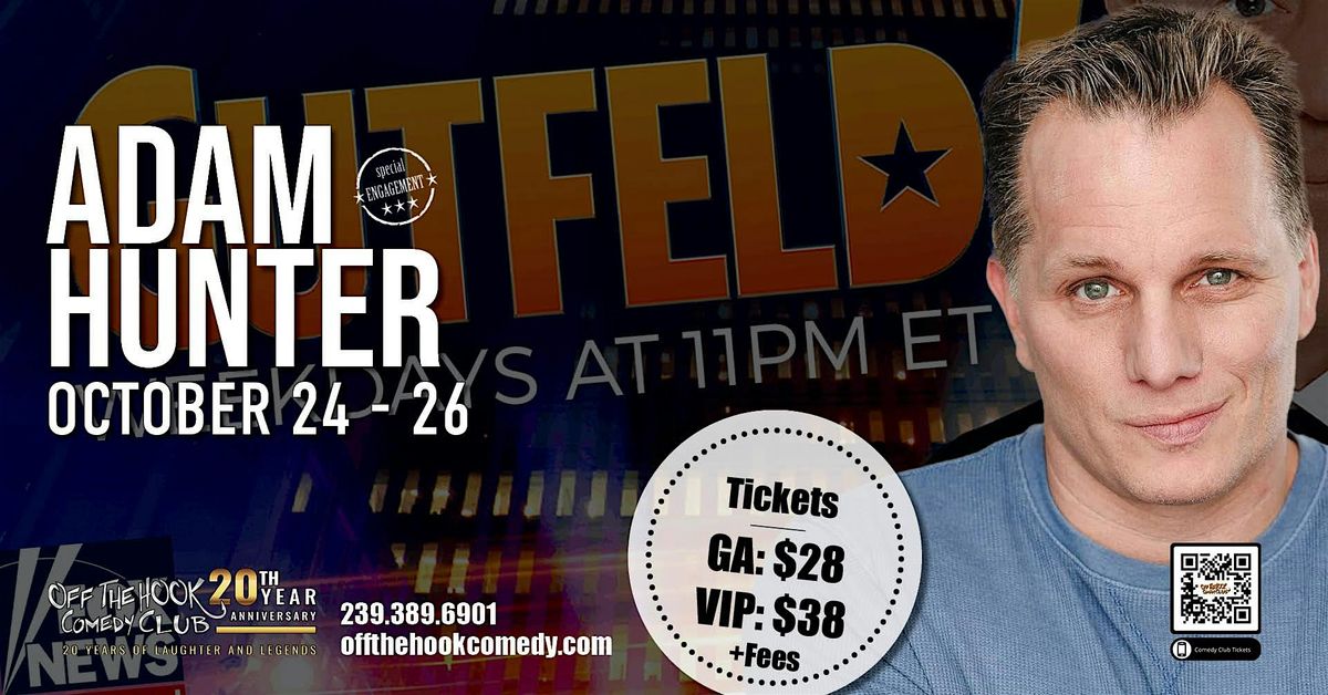 Comedian Adam Hunter Live In Naples, Florida!, 24 October | Event in Naples | AllEvents