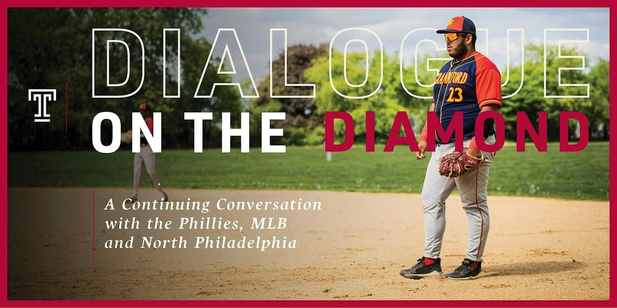 Dialogue on the Diamond, 20 August | Event in Philadelphia | AllEvents