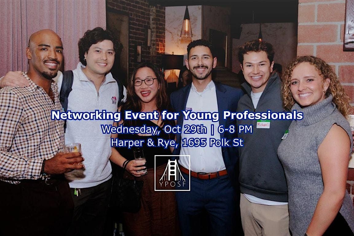 Networking Event for Young Professionals in San Francisco, 29 October | Event in San Francisco | AllEvents