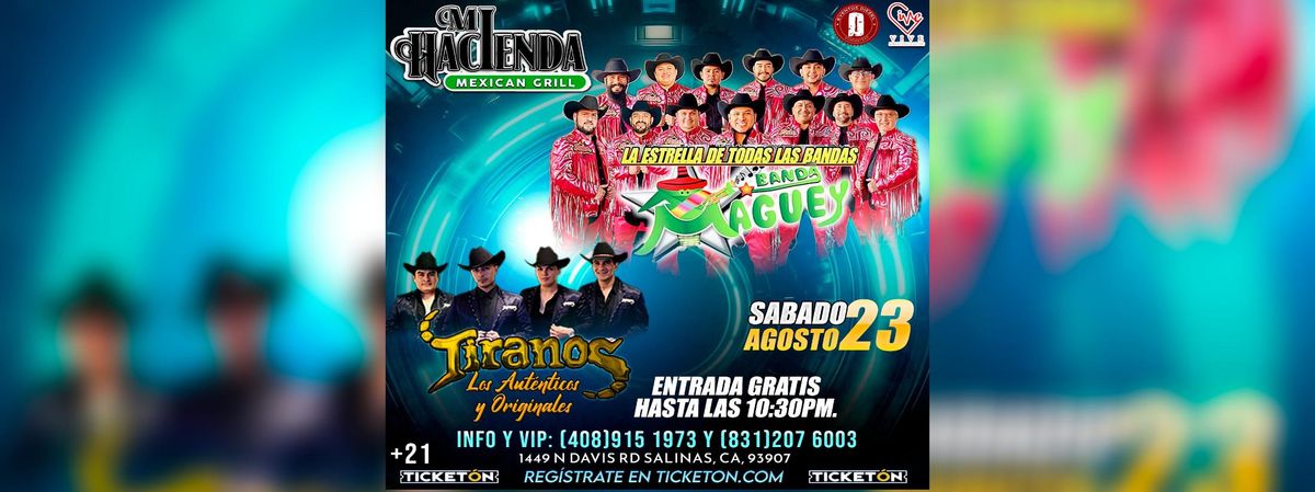 BANDA MAGUEY & TIRANOS EN SALINAS, 23 August | Event in Salinas | AllEvents