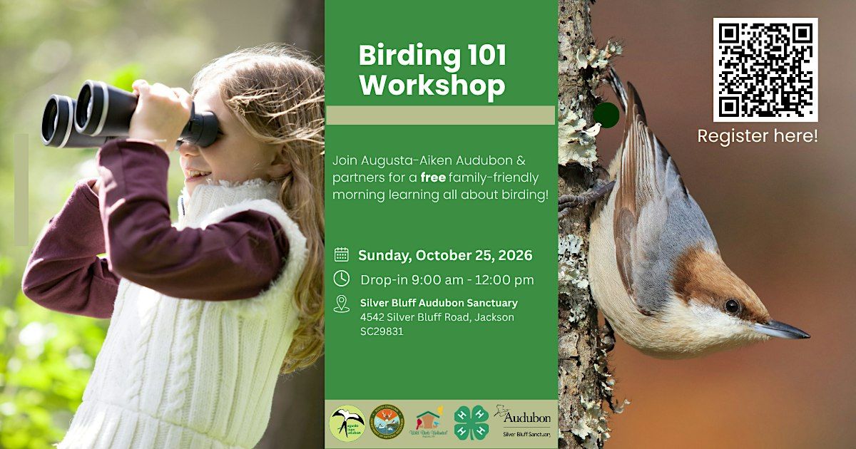 Birding 101 Workshop, Audubon's Silver Bluff Sanctuary, Jackson, 25 ...