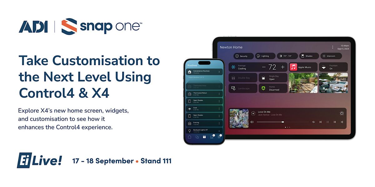 Take Customisation to the next level using Control4 & X4 - EI Live, 18 September | Event in Farnborough