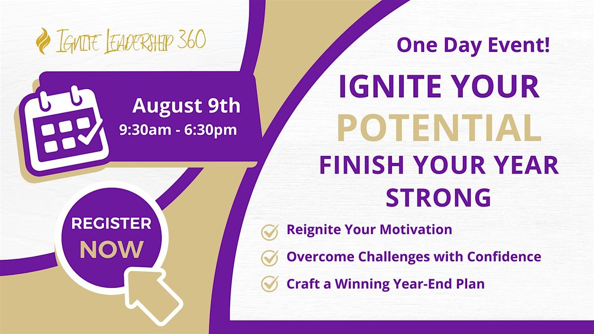 Ignite Your Potential: Finish Your Year Strong, 9 August | Event in Middletown | AllEvents