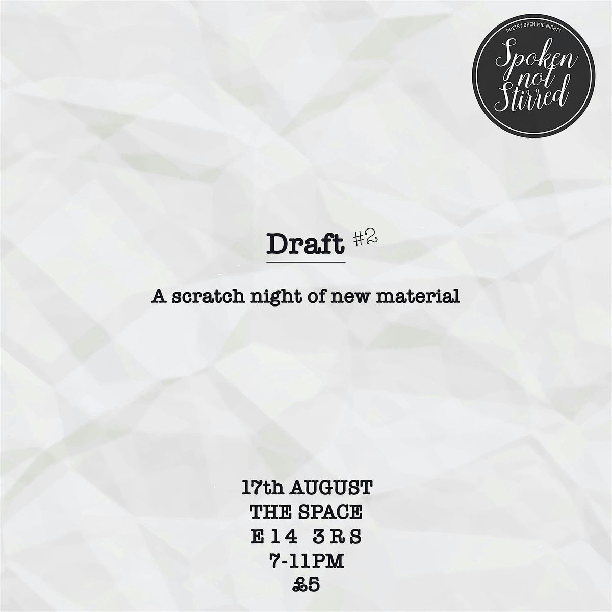 Draft #2 - Scratch Night at The Space, 17 August | Event in London | AllEvents