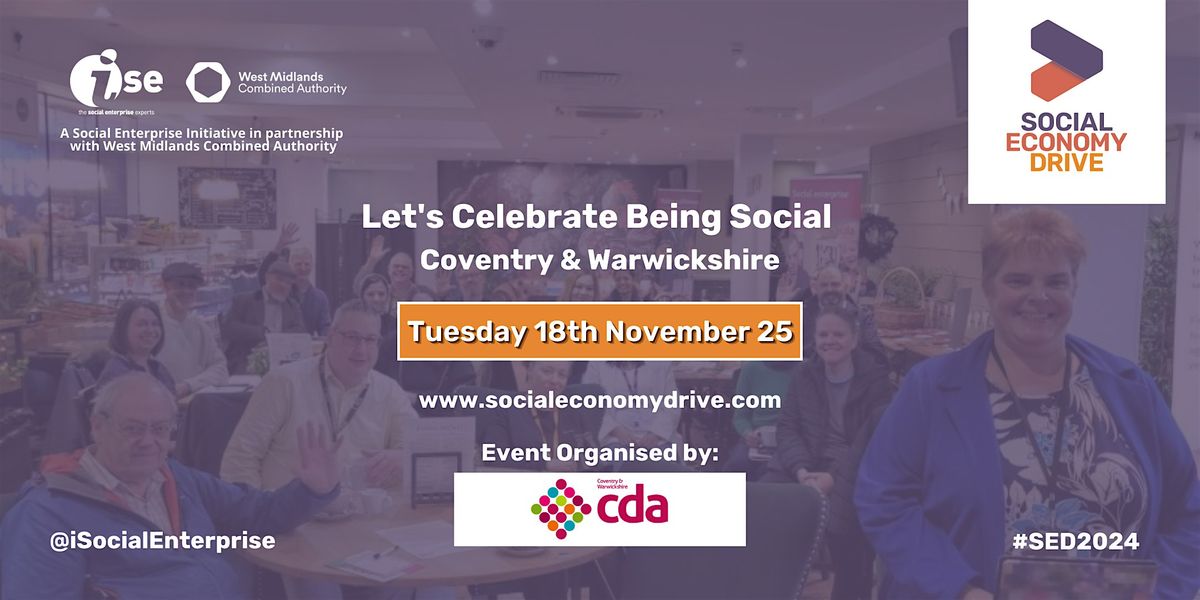 Let's Celebrate Being Social - Coventry & Warwickshire, 18 November | Event in Coventry | AllEvents