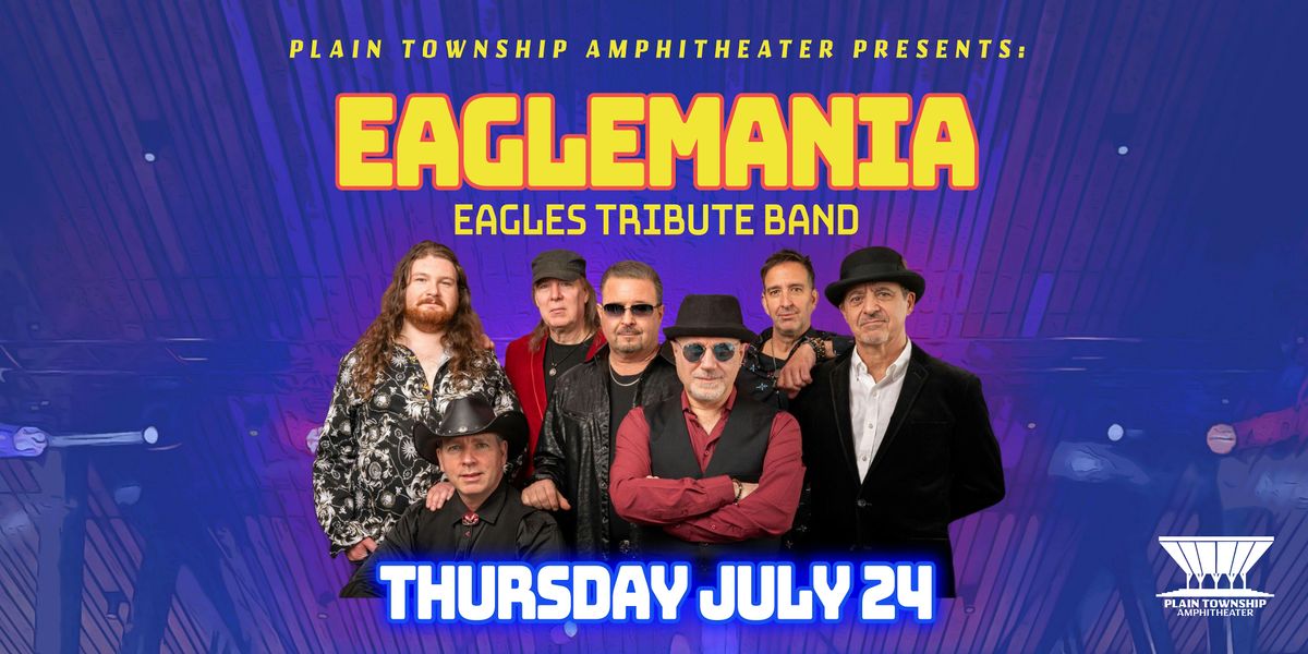 EagleMania - Eagles Tribute Band, 24 July | Event in Canton | AllEvents