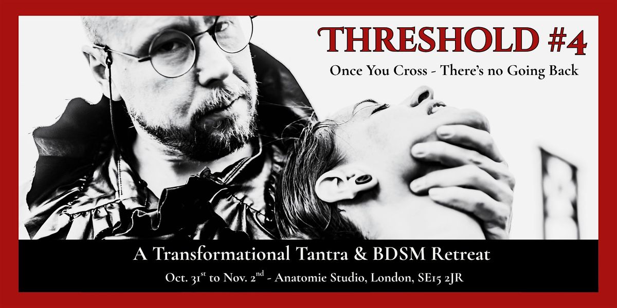 Threshold #4, 31 October | Event in London | AllEvents