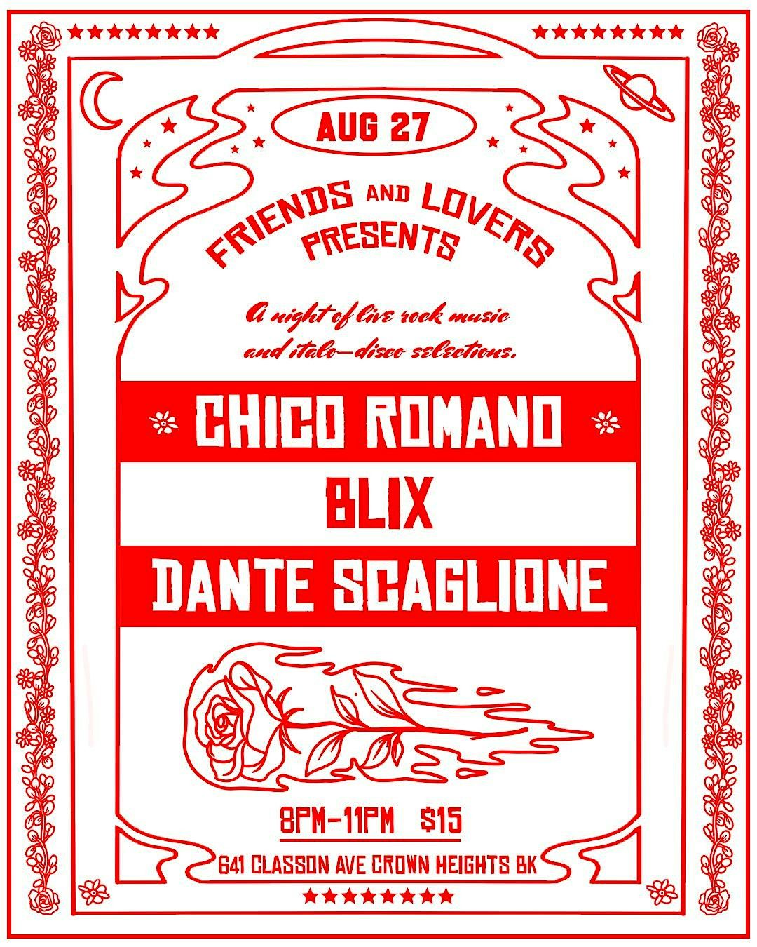Chico Romano, Blix & Dante Scaglione at Friends and Lovers, 27 August | Event in Brooklyn | AllEvents