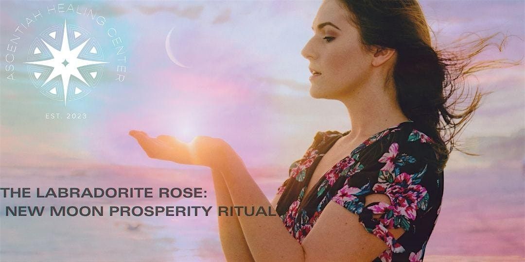 The Labradorite Rose: New Moon Prosperity Ritual, 25 June | Event in New York | AllEvents