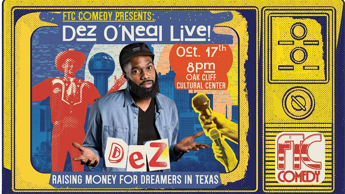 FTC Comedy Presents: Dez O’Neal LIVE at the OC3!, 17 October | Event in Dallas | AllEvents