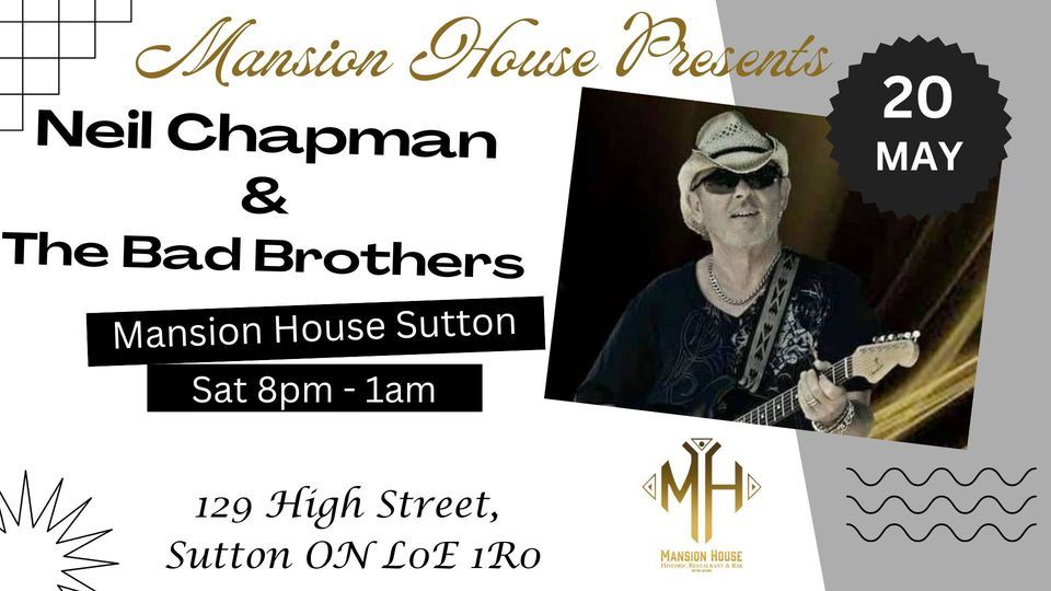 Neil Chapman and The Bad Brothers, Mansion House Sutton, Bradford, May