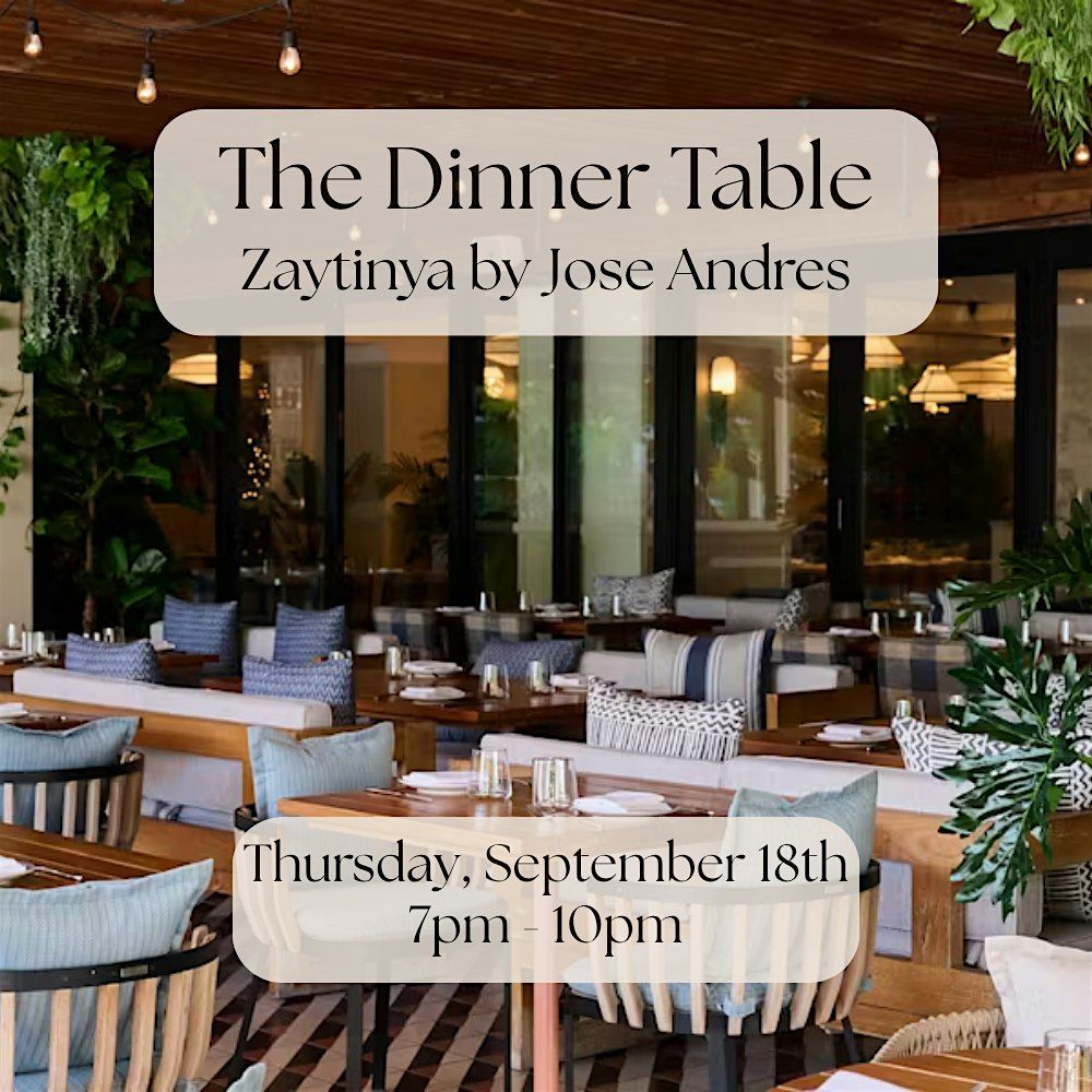 The Dinner Table at Zaytinya by Jose Andres (Miami Beach), 18 September | Event in Miami Beach | AllEvents