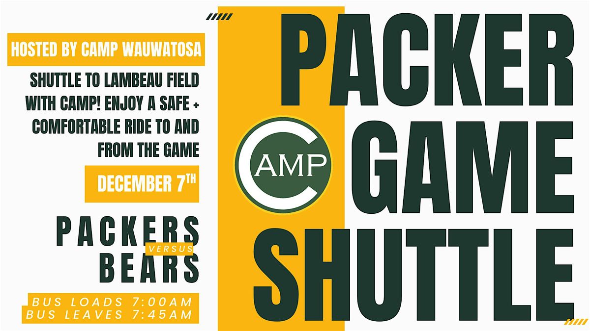 SHUTTLE TO LAMBEAU FIELD WITH CAMP 12.7.25, 7 December | Event in Wauwatosa | AllEvents