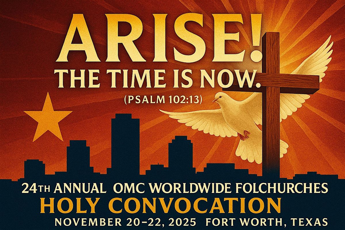 24th Annual OMC Worldwide Fellowship of Churches Holy Convocation, 20 November | Event in Fort Worth | AllEvents