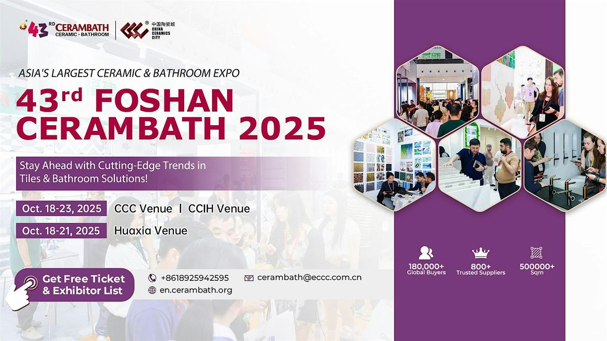 The 43rd China International Ceramic & Bathroom Fair, Foshan, 18 October | Event in Foshan City | AllEvents