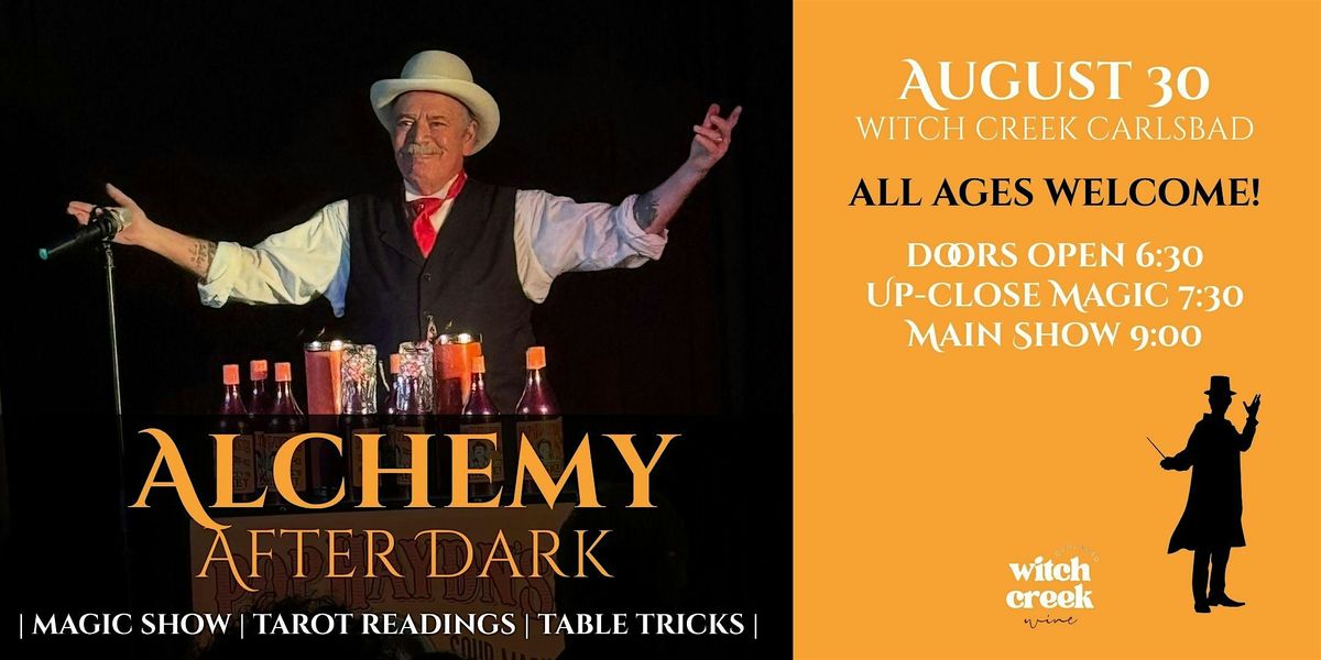 Magic Night with Alchemy After Dark, 30 August | Event in Carlsbad | AllEvents
