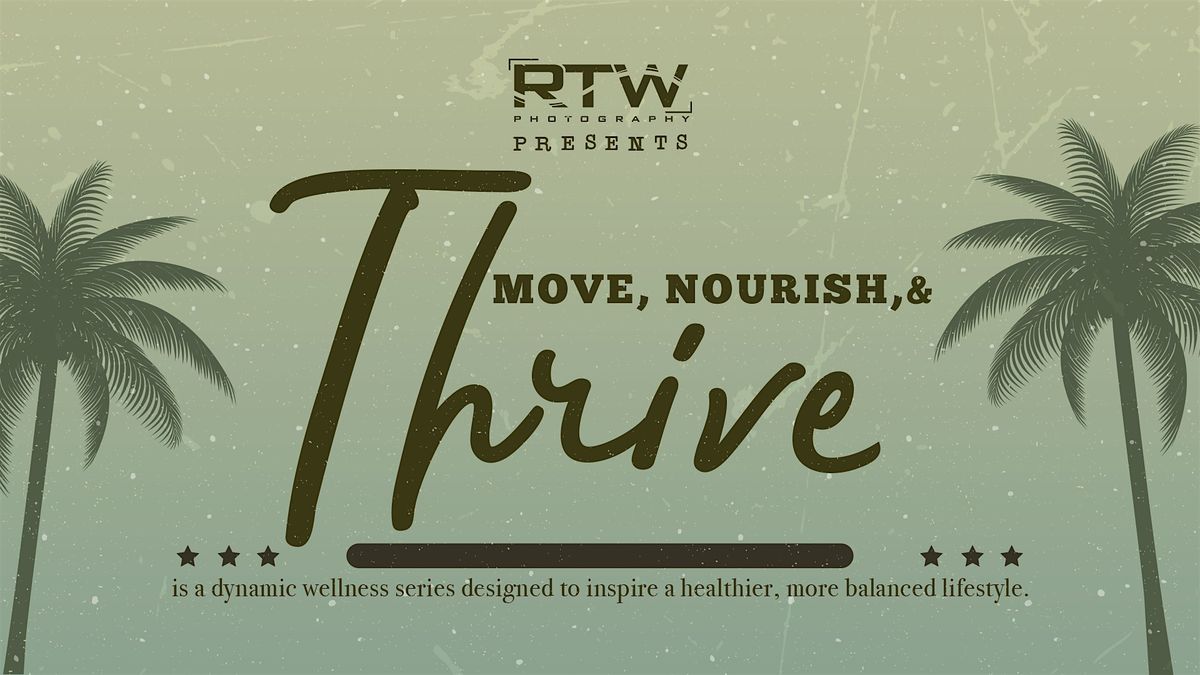 Move, Nourish, & Thrive by RTW, 14 June | Event in Orlando | AllEvents