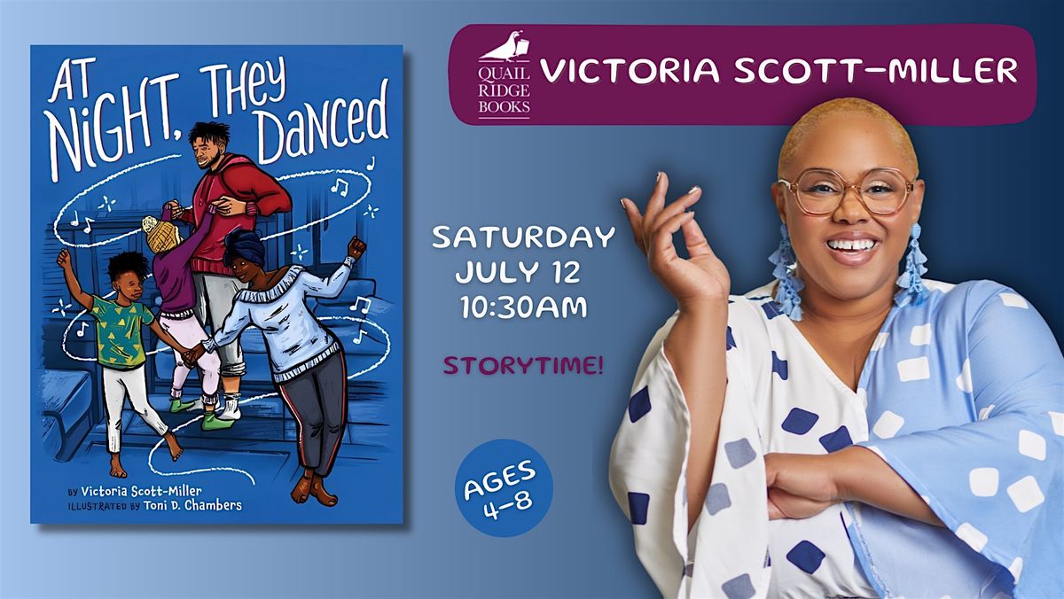 Victoria Scott-Miller | At Night, They Danced (STORYTIME), 12 July | Event in Raleigh | AllEvents