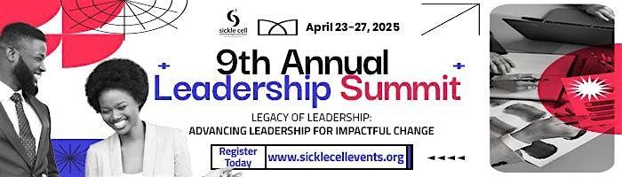9TH SICKLE CELL LEADERSHIP SUMMIT (General & Industry Registrants Only), 23 April | Event in College Park