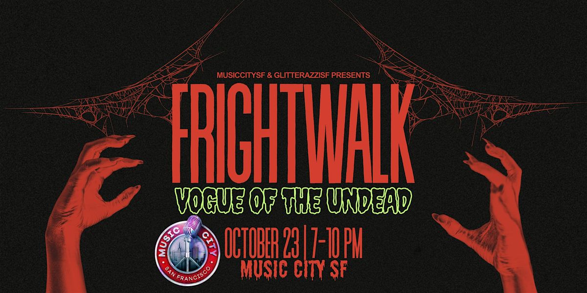Frightwalk “Vogue of the Undead” | Live @ Music City SF | EDM, Funk, Disco, 23 October | Event in San Francisco
