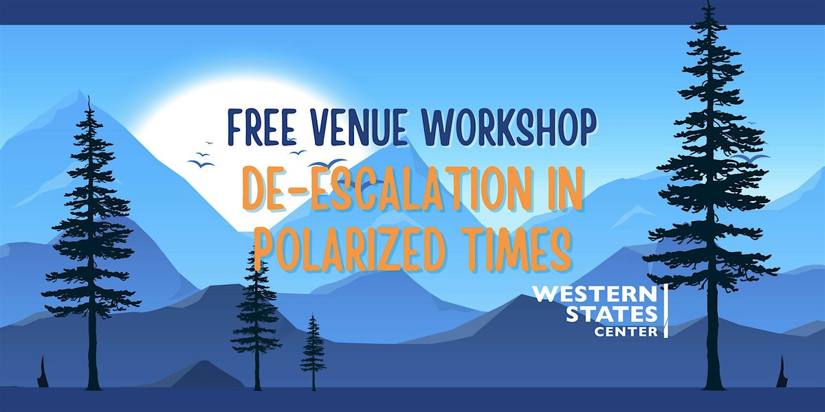 Free Venue Workshop: De-Escalation in Polarized Times + Community Hangout!, 29 October | Event in Quilcene