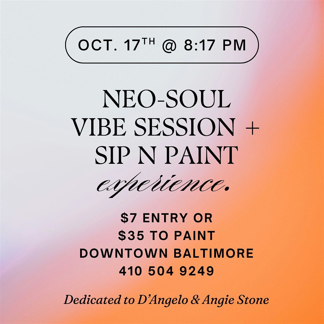 Neo-Soul Sip n Paint + Vibe Session @ Baltimore's BEST Art Gallery! | Event in Baltimore | AllEvents