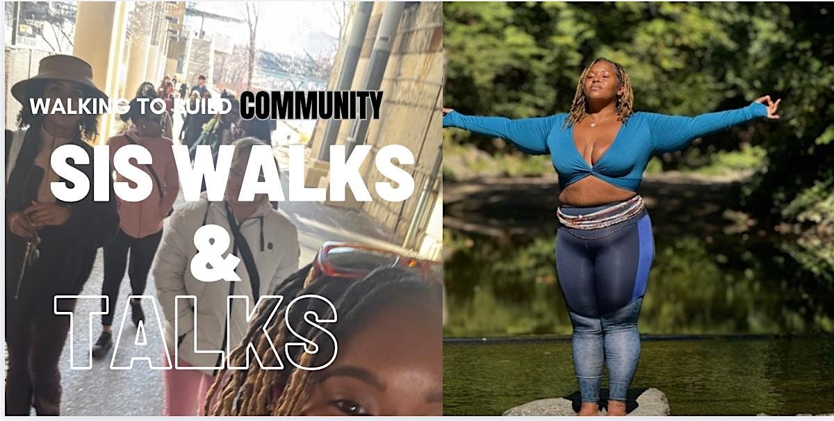Sis Walks & Talks, 13 July | Event in Media | AllEvents