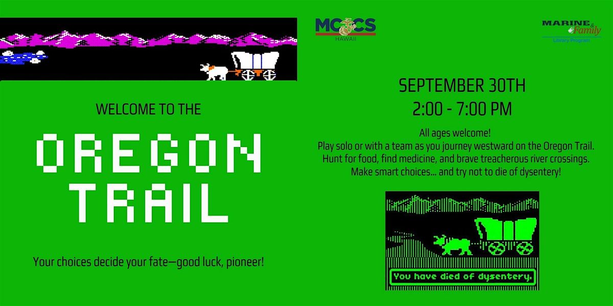 Oregon Trail, 30 September | Event in Kaneohe Bay | AllEvents