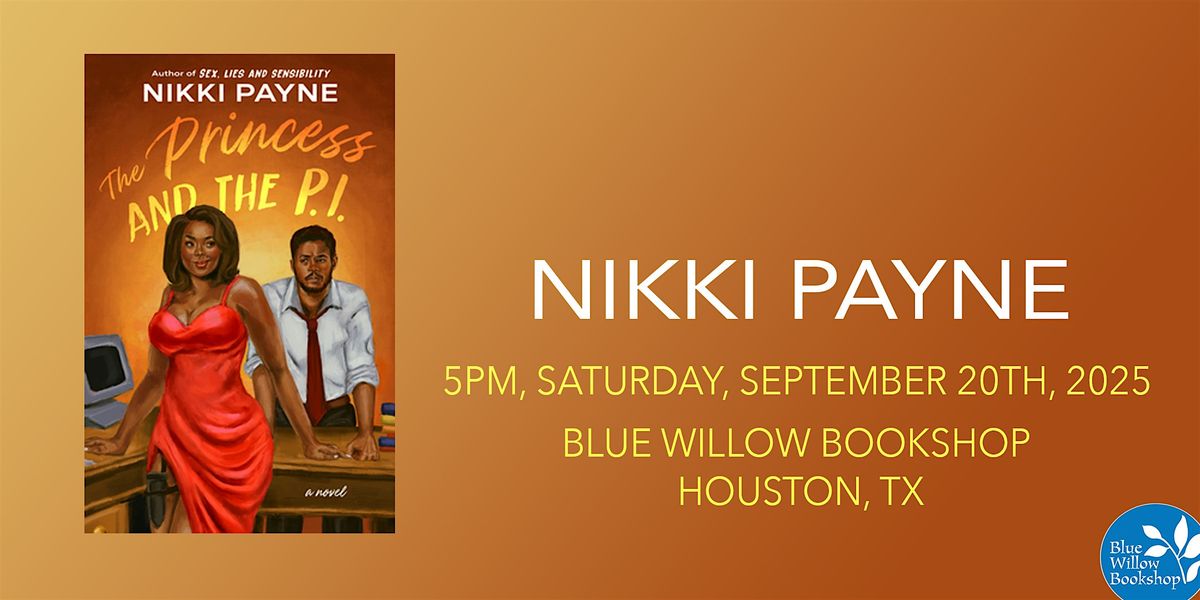 Nikki Payne | The Princess and the P.I., 20 September | Event in Houston | AllEvents