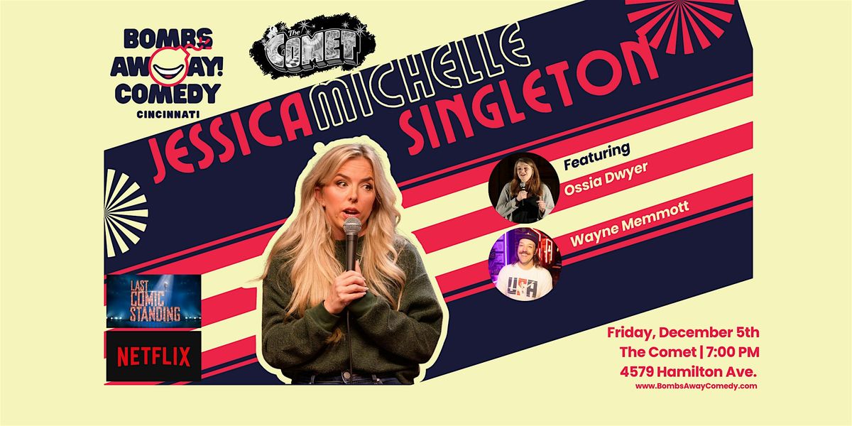 Comedy At The Comet | JESSICA MICHELLE SINGLETON, 5 December | Event in Cincinnati | AllEvents