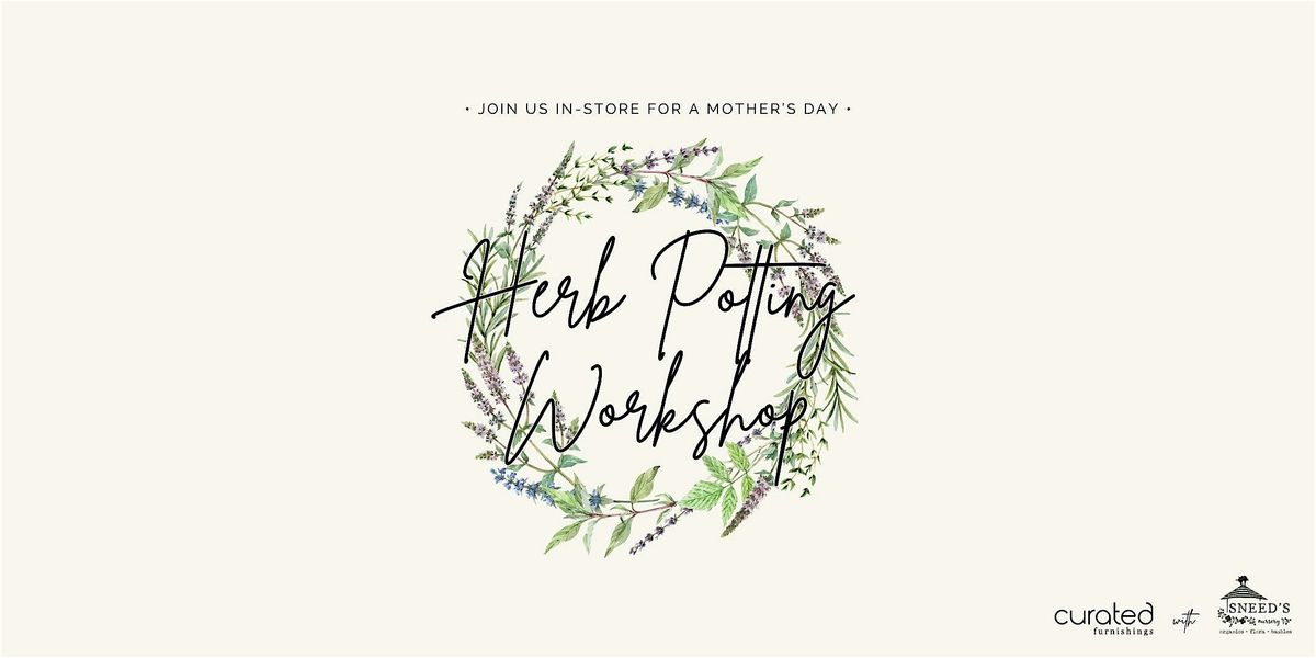 Mother's Day Herb Potting Workshop at Curated Furnishings, 9 May | Event in Richmond | AllEvents