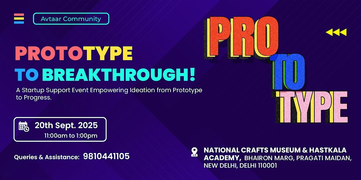 Prototype to Breakthrough | Event in New Delhi | AllEvents