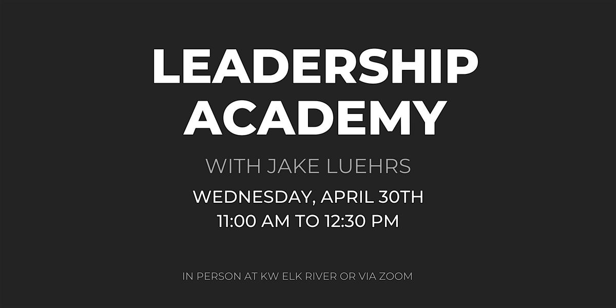 ELK RIVER | April 30 |  Leadership Academy with Jake Luehrs | Event in Otsego | AllEvents