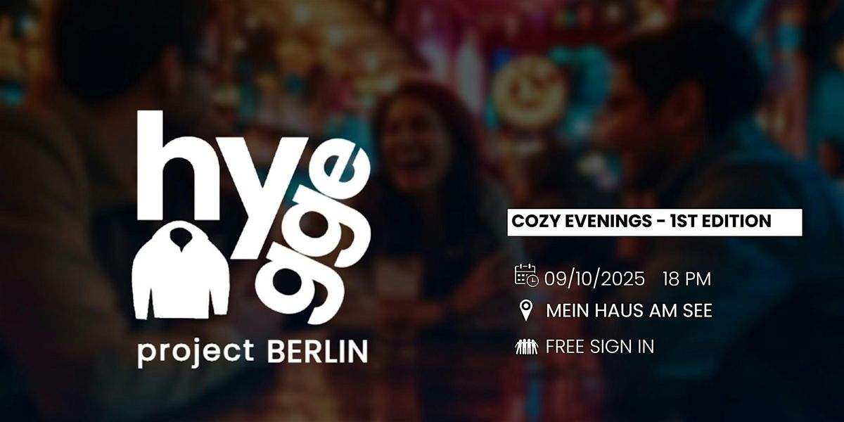 Cozy Evenings - 1st Edition - Hygge Project, 9 October | Event in Berlin | AllEvents