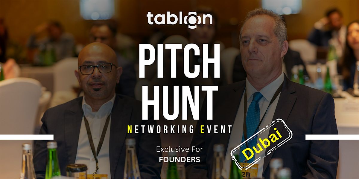 Pitch Hunt | With Brunch | Founders Raising Funds, 24 May | Event in Dubai | AllEvents