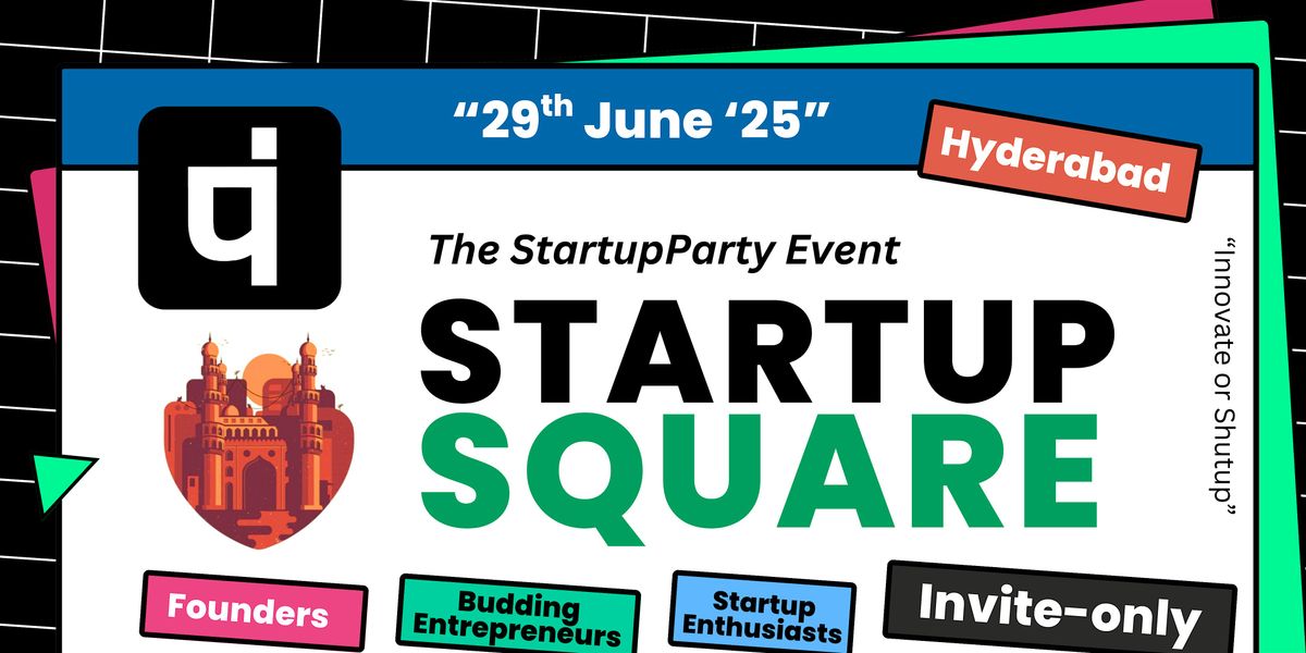 Startup Square - Craziest Startup Event of Hyderabad, 29 June | Event in Hyderabad | AllEvents