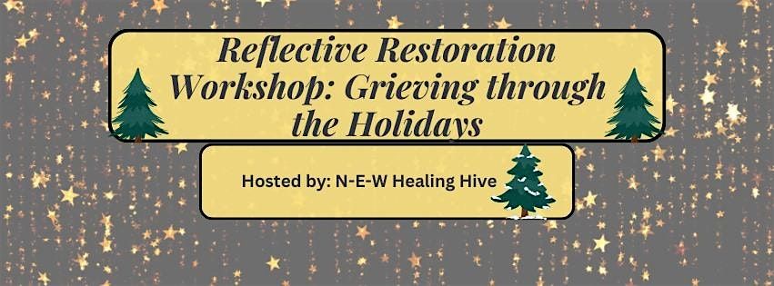 Reflective Restoration Workshop: Grieving through the Holidays | Event in Menasha | AllEvents