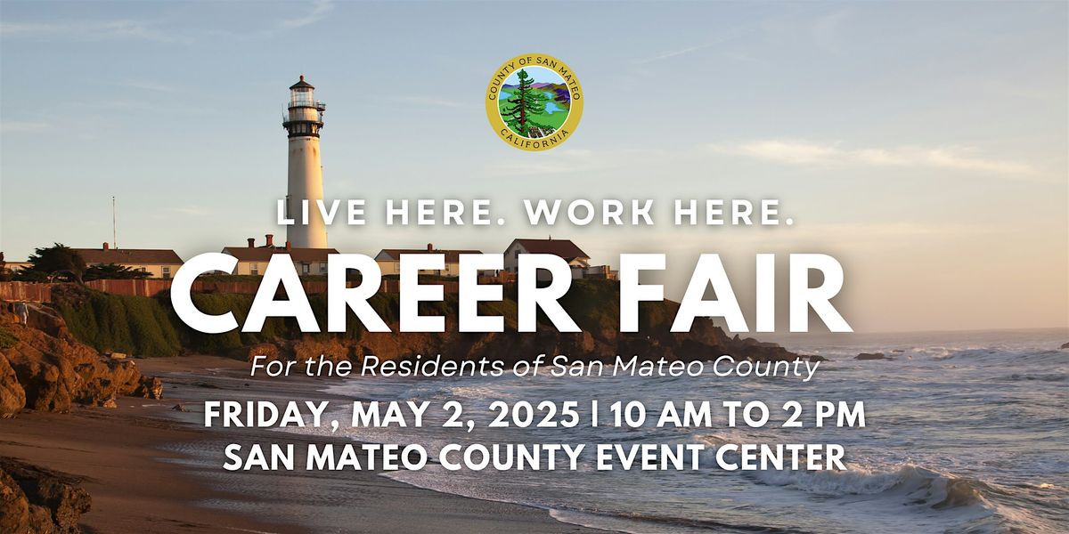 County of San Mateo Career Fair, 2 May | Event in San Mateo | AllEvents