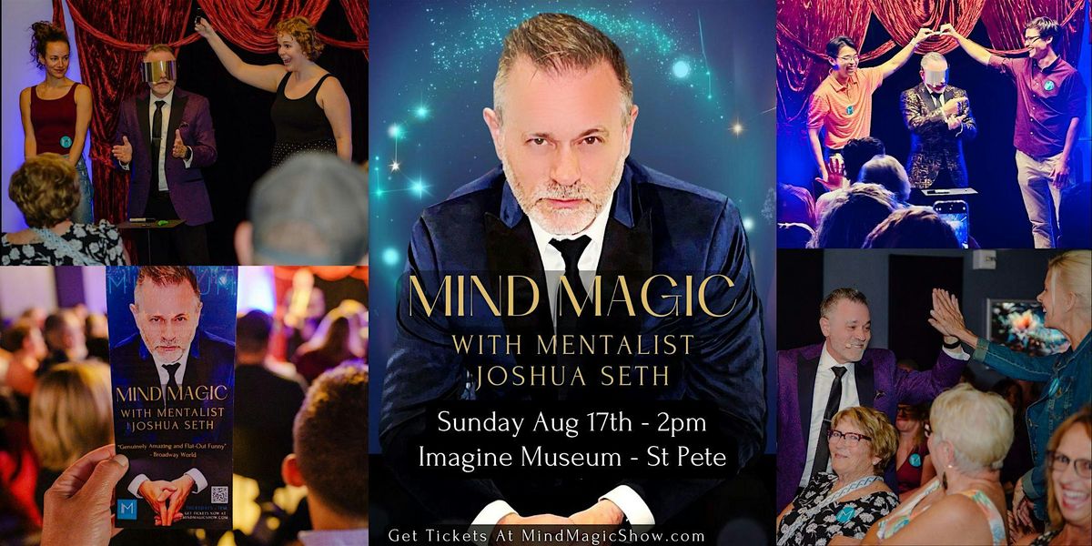 Mind Magic LIVE with Mentalist Joshua Seth, 17 August | Event in St. Petersburg | AllEvents