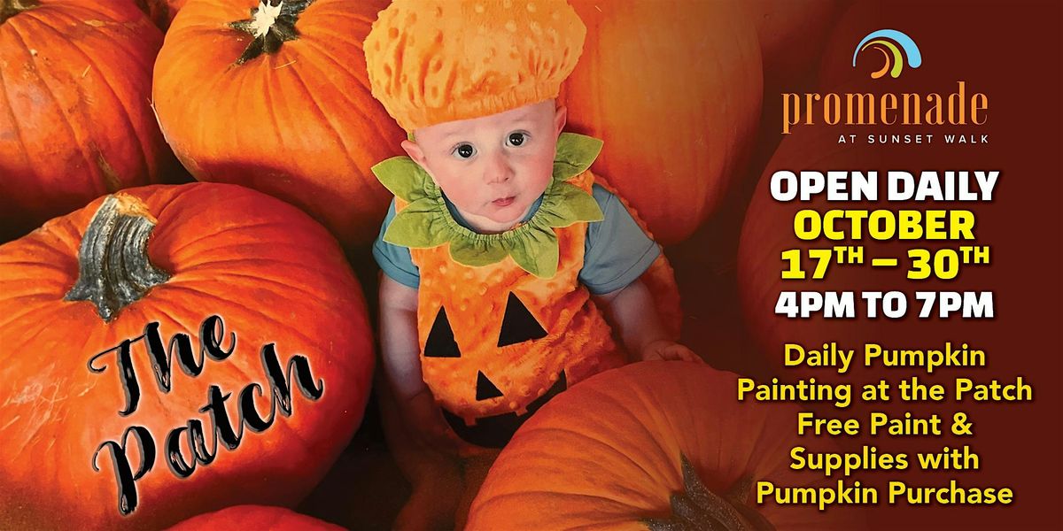 "The Patch" and Pumpkin Painting - Sunset Walk - Open Daily Oct. 17 thru 30, 17 October | AllEvents