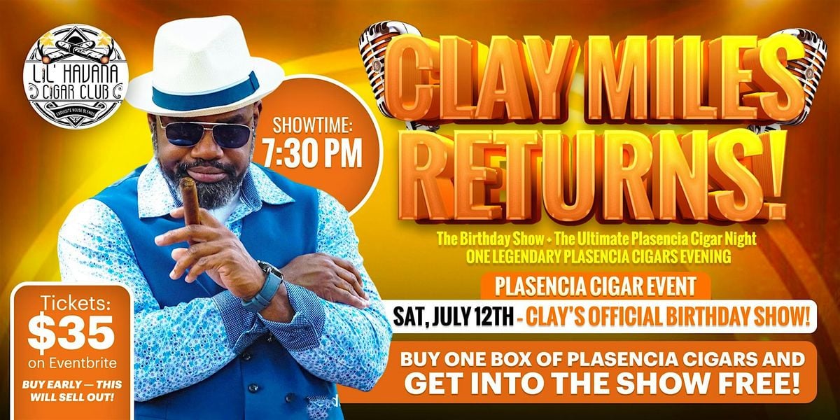 Clay Miles Returns to Lil Havana Cigar Club, 12 July | Event in McLean | AllEvents