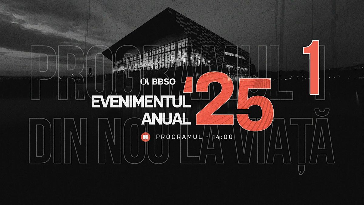 Evenimentul Anual BBSO 2025 - ora 14:00, 30 November | Event in Oradea | AllEvents