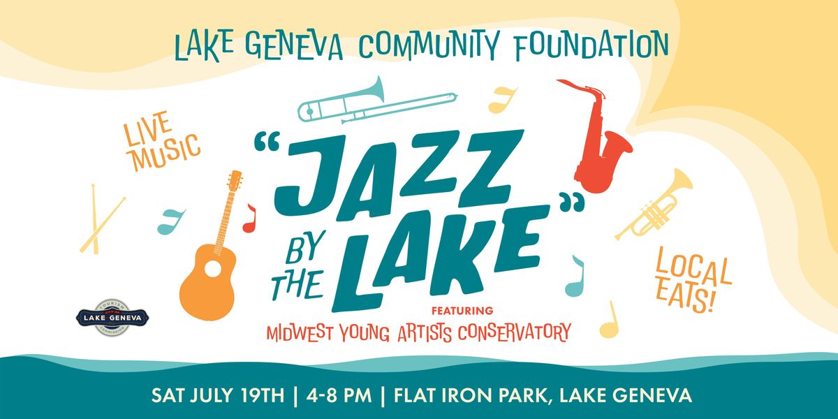 Jazz by the Lake — Presented by the Lake Geneva Community Foundation, 19 July | Event in Lake Geneva | AllEvents