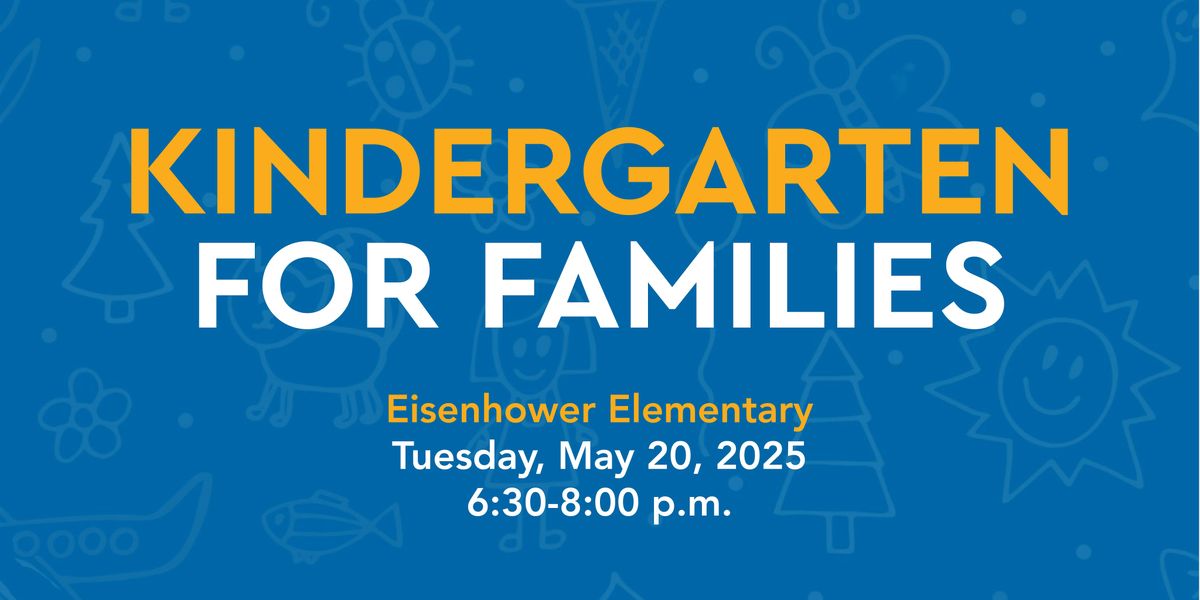 Eisenhower Elementary Kindergarten for Families, 20 May | Event in Hopkins | AllEvents