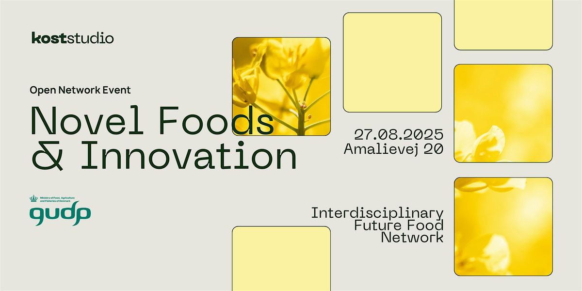 Save the Date - 'Novel Foods & Innovation', 27 August | Event in Copenhagen  | AllEvents
