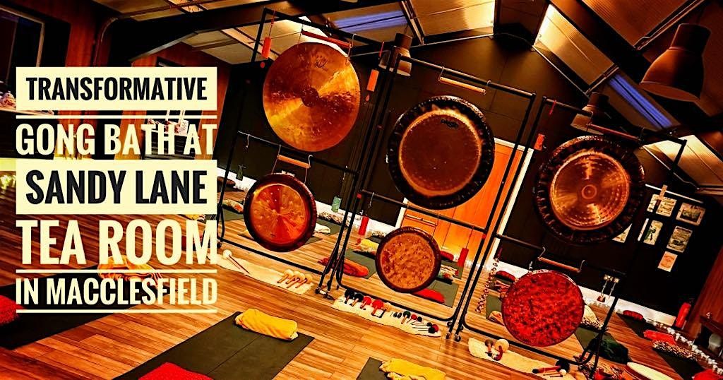 7.00pm Gong Bath at Sandy Lane Tea Room, Macclesfield. £20, 11 November | Event in Macclesfield | AllEvents