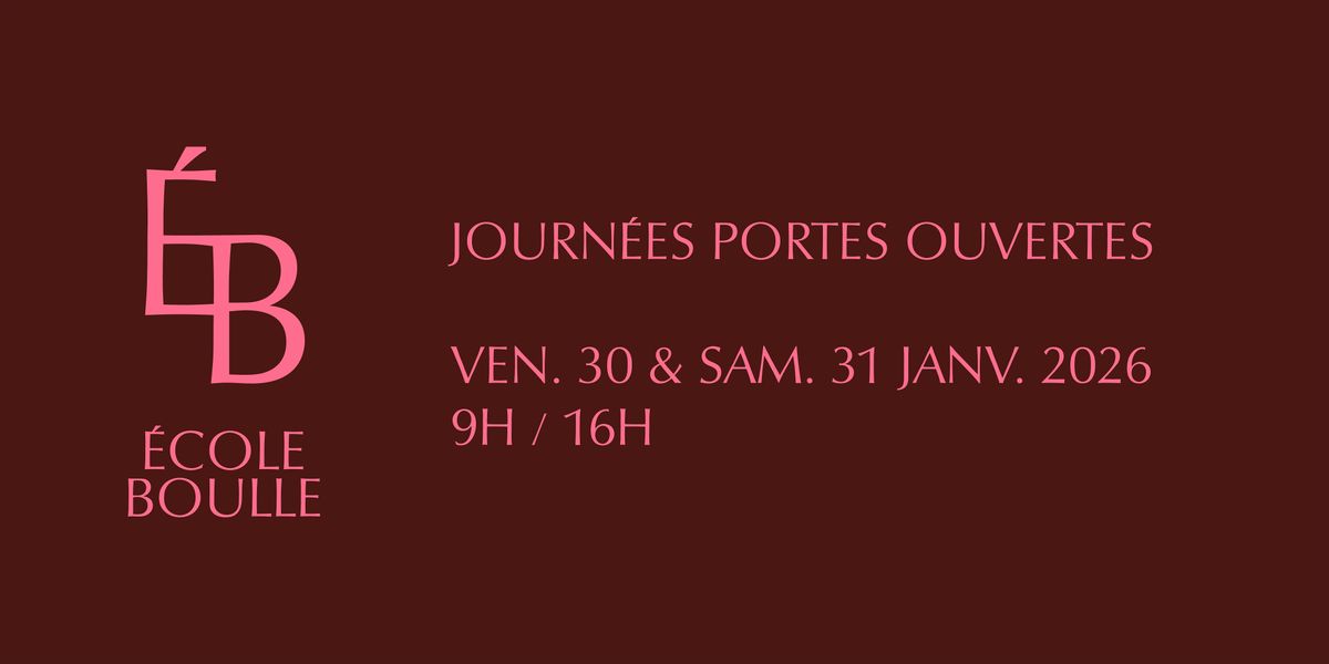 ÉCOLE BOULLE — JOURNÉES PORTES OUVERTES — 30 JANV. & 31 JANV. 2026, 30 January | Event in Paris