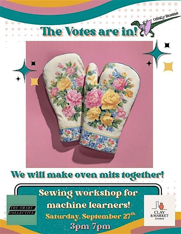 Intro to Machine Sewing: Oven Mitt Edition, 27 September | Event in San Francisco | AllEvents